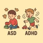 Vì sao trẻ tăng động giảm chú ý (ADHA) và trẻ tự kỷ (ASD) cần những con đường học tập khác nhau?
